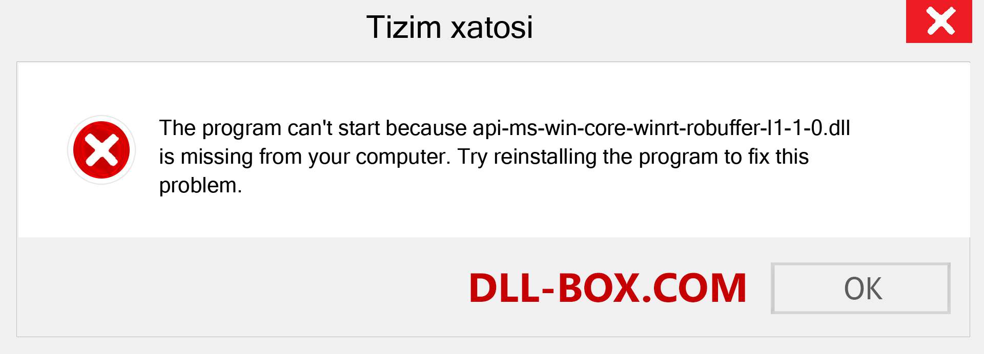 api-ms-win-core-winrt-robuffer-l1-1-0.dll fayli yo'qolganmi?. Windows 7, 8, 10 uchun yuklab olish - Windowsda api-ms-win-core-winrt-robuffer-l1-1-0 dll etishmayotgan xatoni tuzating, rasmlar, rasmlar